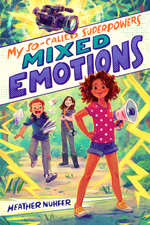 Cover image for book My So-Called Superpowers: Mixed Emotions
