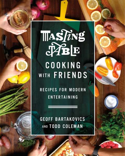 Cover image for book Tasting Table Cooking with Friends