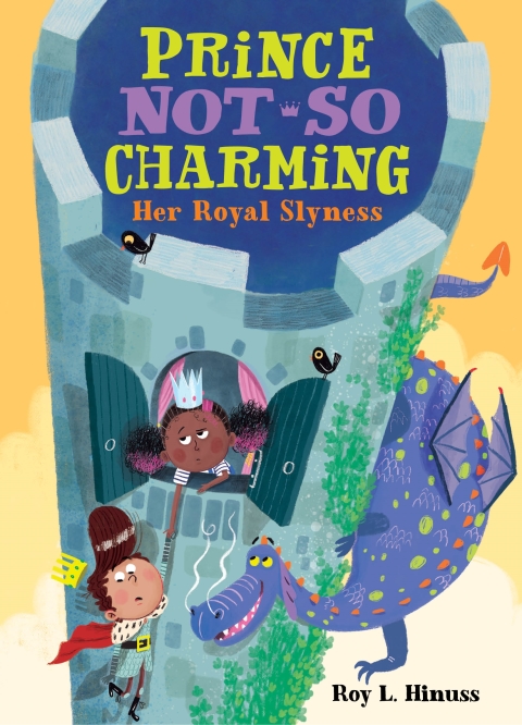 Cover image for book Prince Not-So Charming: Her Royal Slyness