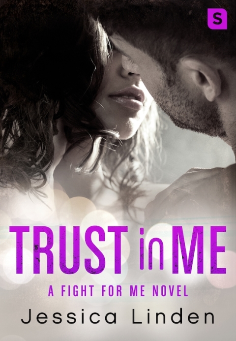 Cover image for book Trust In Me: A Fight for Me Novel
