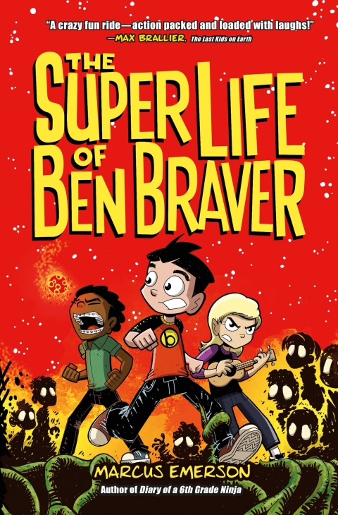Cover image for book The Super Life of Ben Braver