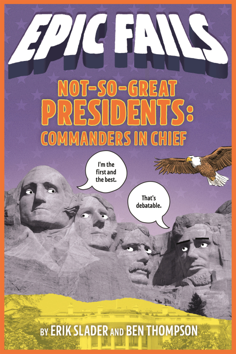 Cover image for book Not-So-Great Presidents: Commanders in Chief