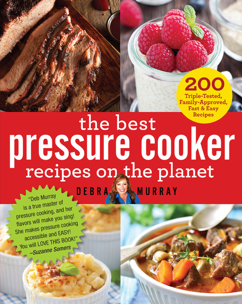 Cover image for book The Best Pressure Cooker Recipes on the Planet