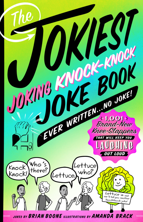 Cover image for book The Jokiest Joking Knock-Knock Joke Book Ever Written . . . No Joke!