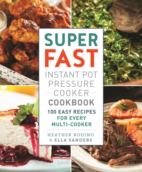 Cover image for book Super Fast Instant Pot Pressure Cooker Cookbook