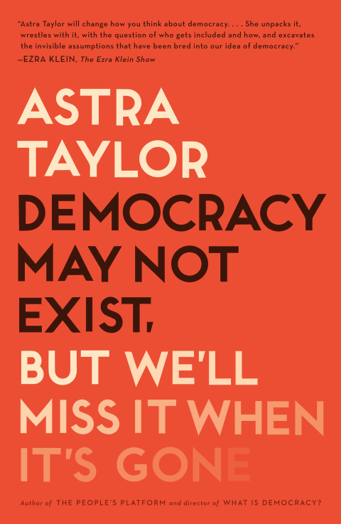 Cover image for book Democracy May Not Exist, But We'll Miss It When It's Gone