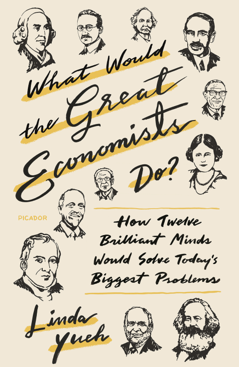Cover image for book What Would the Great Economists Do?