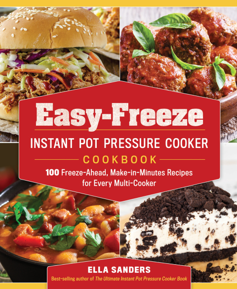 Cover image for book Easy-Freeze Instant Pot Pressure Cooker Cookbook
