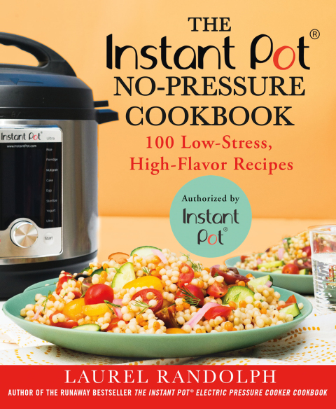Cover image for book The Instant Pot No-Pressure Cookbook