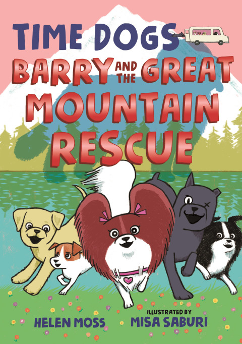 Cover image for book Time Dogs: Barry and the Great Mountain Rescue