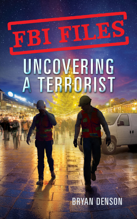 Cover image for book FBI Files: Uncovering a Terrorist