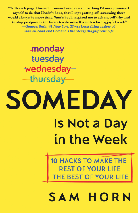 Cover image for book Someday Is Not a Day in the Week
