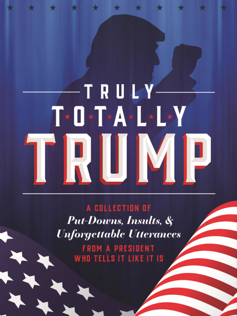 Cover image for book Truly Totally Trump