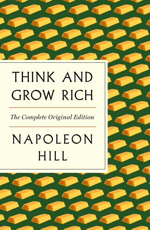 Cover image for book Think and Grow Rich: The Complete Original Edition Plus Bonus Material