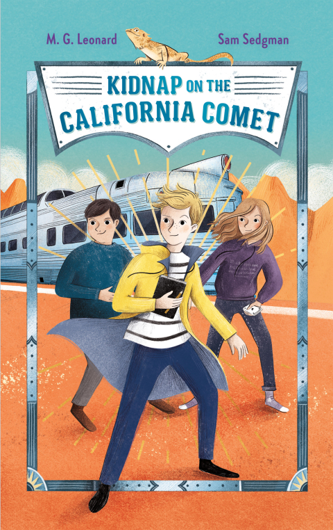 Cover image for book Kidnap on the California Comet: Adventures on Trains #2