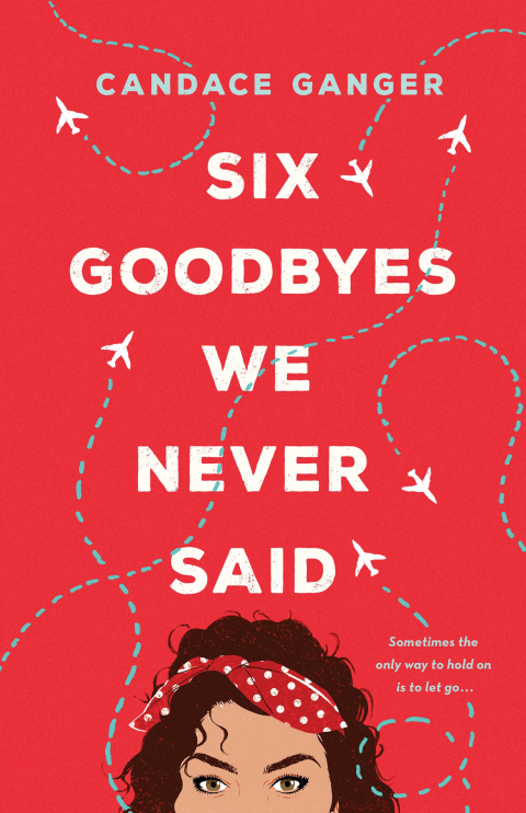 Cover image for book Six Goodbyes We Never Said