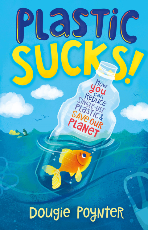 Cover image for book Plastic Sucks!
