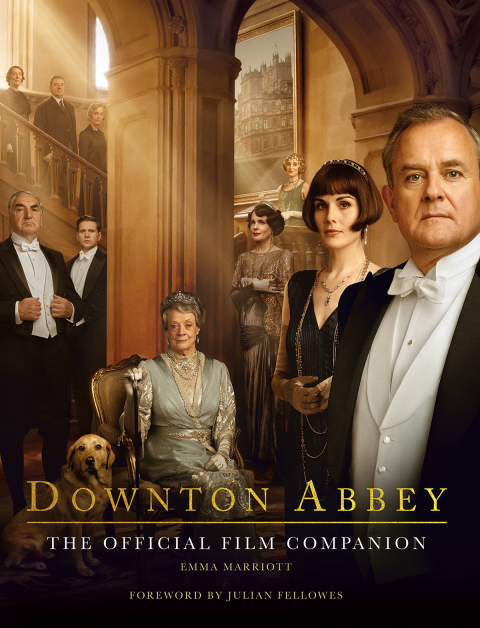 Cover image for book Downton Abbey: The Official Film Companion