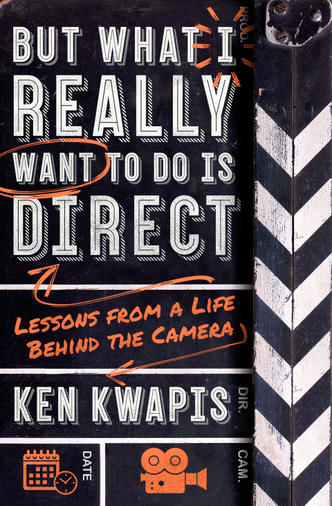 Cover image for book But What I Really Want to Do Is Direct