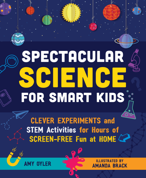Cover image for book Spectacular Science for Smart Kids
