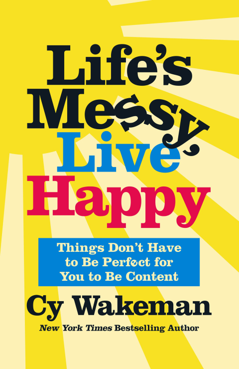 Cover image for book Life's Messy, Live Happy