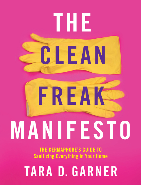 Cover image for book The Clean Freak Manifesto