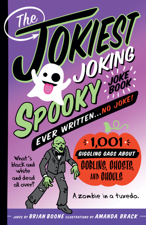 Cover image for book The Jokiest Joking Spooky Joke Book Ever Written . . . No Joke