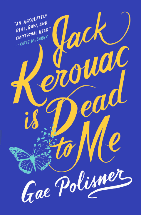 Cover image for book Jack Kerouac is Dead to Me
