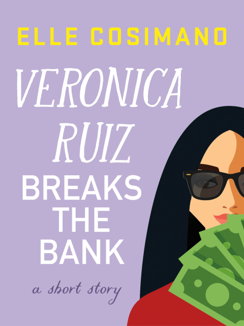 Cover image for book Veronica Ruiz Breaks the Bank