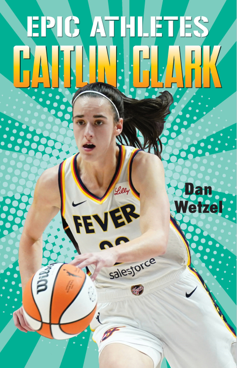 Cover image for book Epic Athletes: Caitlin Clark
