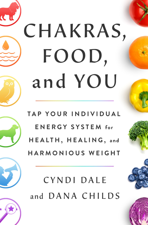 Cover image for book Chakras, Food, and You