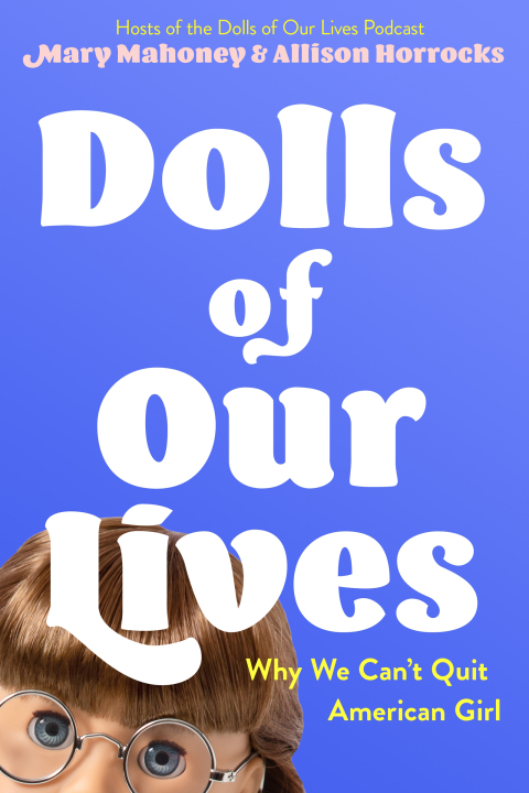 Cover image for book Dolls of Our Lives