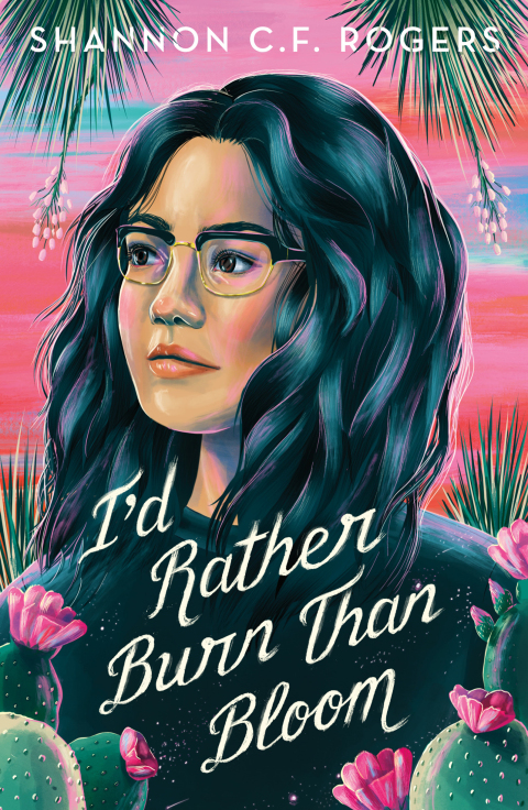 Cover image for book I'd Rather Burn Than Bloom