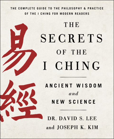 Cover image for book The Secrets of the I Ching: Ancient Wisdom and New Science