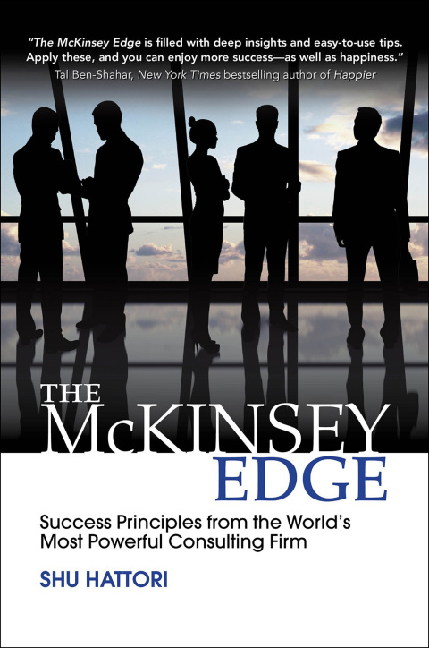 Cover image for book The McKinsey Edge: Success Principles from the World’s Most Powerful Consulting Firm