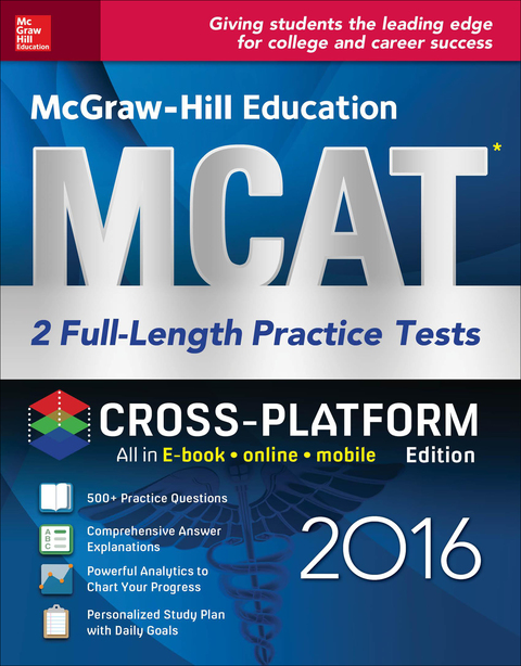Cover image for book McGraw-Hill Education MCAT: 2 Full-Length Practice Tests 2016, Cross-Platform Edition