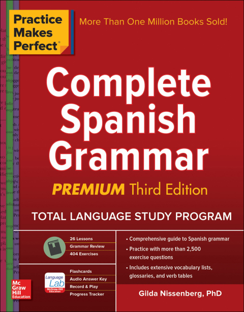 Cover image for book Practice Makes Perfect Complete Spanish Grammar, Premium Edition
