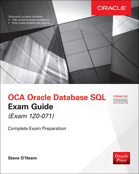 Cover image for book OCA Oracle Database SQL Exam Guide (Exam 1Z0-071)