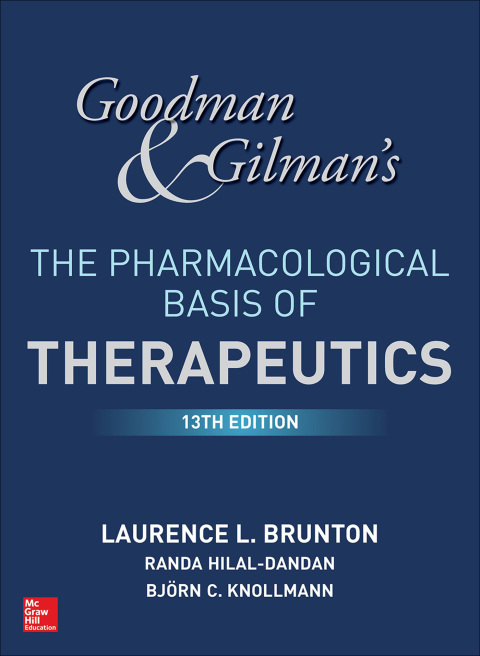 Cover image for book Goodman and Gilman's The Pharmacological Basis of Therapeutics