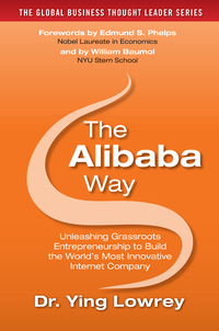 The Alibaba Way Unleashing Grass Roots Entrepreneurship