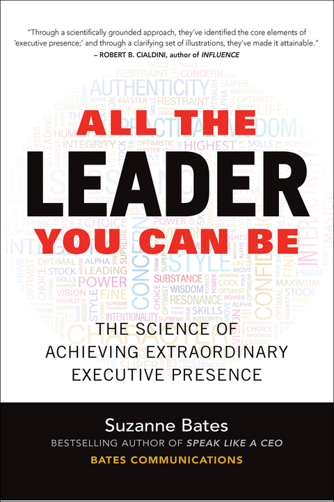 Cover image for book All the Leader You Can Be: The Science of Achieving Extraordinary Executive Presence