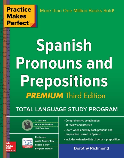 Cover image for book Practice Makes Perfect Spanish Pronouns and Prepositions, Premium 3rd Edition