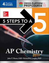 Cover image: 5 Steps to a 5 AP Chemistry 2017 Cross-Platform Prep Course 9th edition 9781259586491