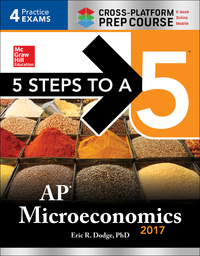 صورة الغلاف: 5 Steps to a 5: AP Microeconomics 2017 Cross-Platform Prep Course 3rd edition 9781259588037