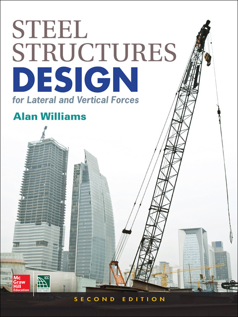 Cover image for book Steel Structures Design for Lateral and Vertical Forces, Second Edition