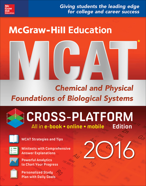 Cover image for book McGraw-Hill Education MCAT: Chemical and Physical Foundations of Biological Systems 2016, Cross-Platform Edition