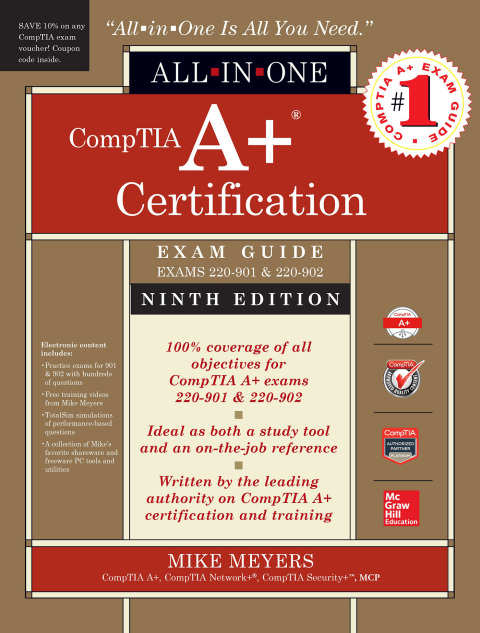 Cover image for book CompTIA A+ Certification All-in-One Exam Guide, Ninth Edition (Exams 220-901 & 220-902)