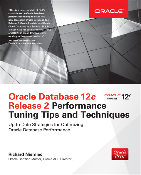 Cover image for book Oracle Database 12c Release 2 Performance Tuning Tips & Techniques