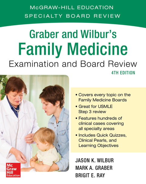 Cover image for book Graber and Wilbur's Family Medicine Examination and Board Review, Fourth Edition