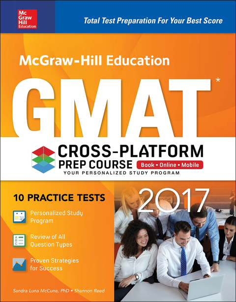 Cover image for book McGraw-Hill Education GMAT 2017 Cross-Platform Prep Course